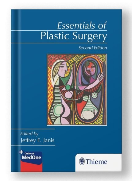 Essentials of Plastic Surgery 2nd Edition