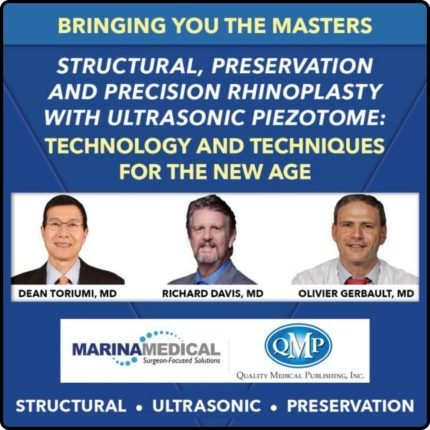 BYTM 2: Structural, Preservation and Precision Rhinoplasty with Ultrasonic Piezotome – Cadaver Course Videos