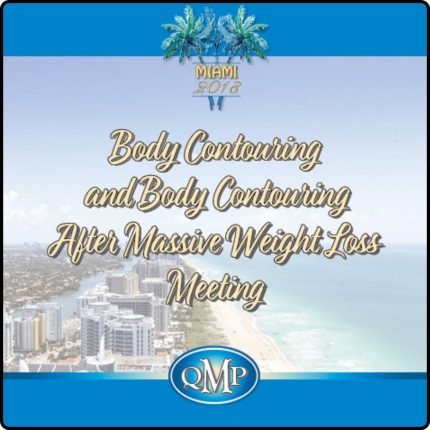 2018 Body Contouring and Body Contouring After Massive Weight Loss Meeting