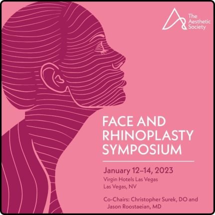 The Aesthetic Society Facial & Rhinoplasty Symposium 2023