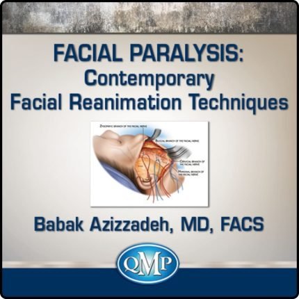 Quality Medical Publishing Facial Paralysis Contemporary Facial Reanimation Techniques 2020