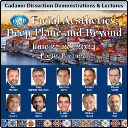 Facial Aesthetics: Deep Plane and Beyond 2024 - Cadaver Dissection Demonstrations & Lectures