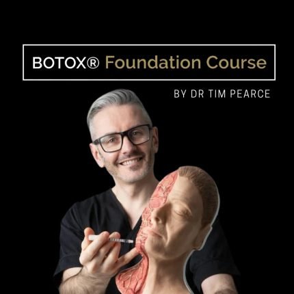 BOTOX Foundation Course by Dr Tim Pearce