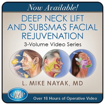 Deep Neck Lift & SubSMAS Facial Rejuvenation, 3-Volume Video Series
